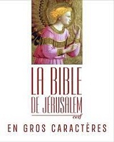 La Bible de Jérusalemen en gros caractères